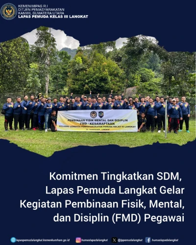 Komitmen Tingkatkan SDM, Lapas Pemuda Langkat Gelar Kegiatan Pembinaan Fisik Mental dan Disiplin - navigasivisual.id